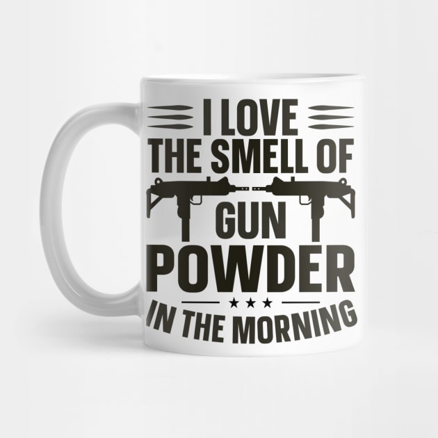 Gun Owner- I love the Smell of Gun Powder by Tom´s TeeStore